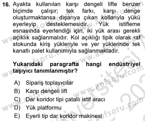 Lojistikte Teknoloji Kullanımı Dersi 2023 - 2024 Yılı Yaz Okulu Sınav Soruları 16. Soru