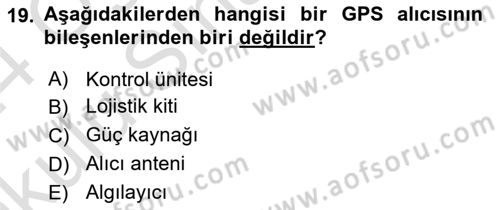 Lojistikte Teknoloji Kullanımı Dersi 2023 - 2024 Yılı Yaz Okulu Sınav Soruları 19. Soru