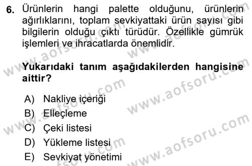 Lojistikte Teknoloji Kullanımı Dersi 2023 - 2024 Yılı Yaz Okulu Sınav Soruları 6. Soru