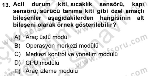 Lojistikte Teknoloji Kullanımı Dersi 2024 - 2025 Yılı (Vize) Ara Sınav Soruları 13. Soru