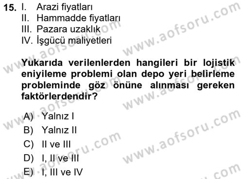 Lojistikte Teknoloji Kullanımı Dersi 2024 - 2025 Yılı (Vize) Ara Sınav Soruları 15. Soru