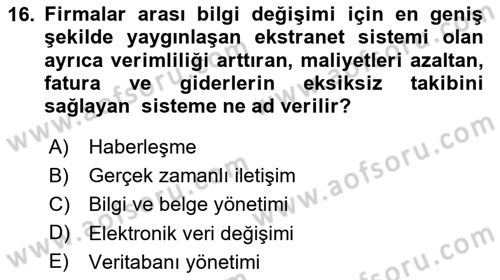 Lojistikte Teknoloji Kullanımı Dersi 2024 - 2025 Yılı (Vize) Ara Sınav Soruları 16. Soru