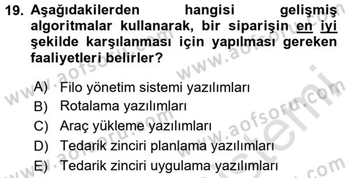 Lojistikte Teknoloji Kullanımı Dersi 2024 - 2025 Yılı (Vize) Ara Sınav Soruları 19. Soru
