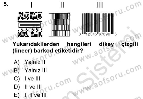 Lojistikte Teknoloji Kullanımı Dersi 2024 - 2025 Yılı (Vize) Ara Sınav Soruları 5. Soru
