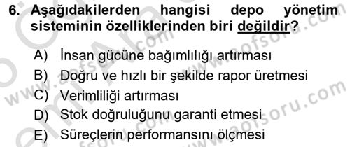 Lojistikte Teknoloji Kullanımı Dersi 2024 - 2025 Yılı (Vize) Ara Sınav Soruları 6. Soru