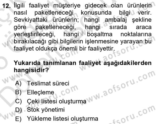 Lojistikte Teknoloji Kullanımı Dersi 2024 - 2025 Yılı (Final) Dönem Sonu Sınav Soruları 12. Soru