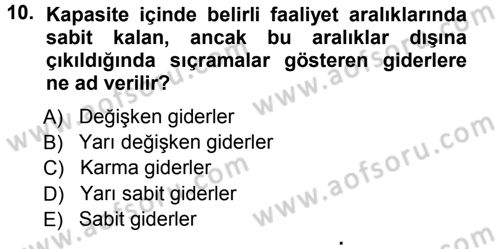 Lojistik Maliyetleri ve Raporlama 1 Dersi Ara Sınavı Deneme Sınav Soruları 10. Soru