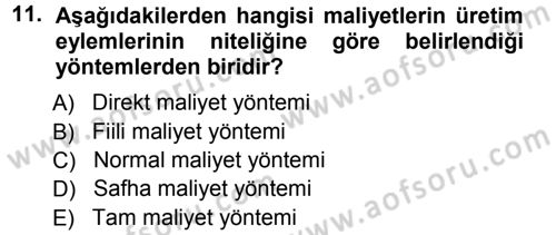 Lojistik Maliyetleri ve Raporlama 1 Dersi Ara Sınavı Deneme Sınav Soruları 11. Soru