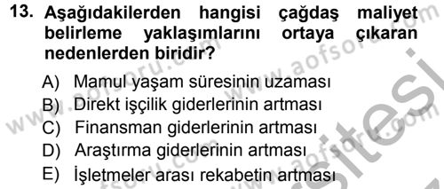 Lojistik Maliyetleri ve Raporlama 1 Dersi 2012 - 2013 Yılı (Vize) Ara Sınav Soruları 13. Soru