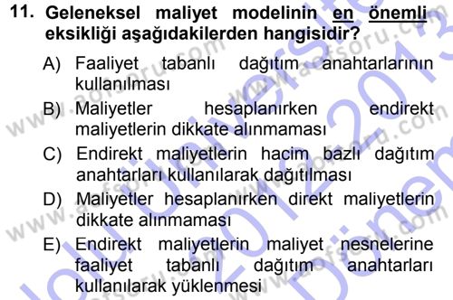 Lojistik Maliyetleri ve Raporlama 1 Dersi 2012 - 2013 Yılı (Final) Dönem Sonu Sınav Soruları 11. Soru