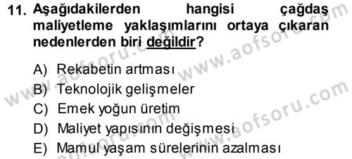 Lojistik Maliyetleri ve Raporlama 1 Dersi 2013 - 2014 Yılı (Vize) Ara Sınav Soruları 11. Soru
