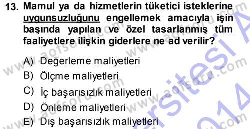 Lojistik Maliyetleri ve Raporlama 1 Dersi Ara Sınavı Deneme Sınav Soruları 13. Soru