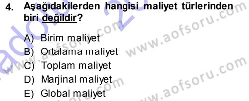 Lojistik Maliyetleri ve Raporlama 1 Dersi Ara Sınavı Deneme Sınav Soruları 4. Soru