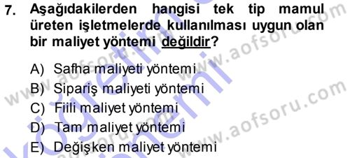 Lojistik Maliyetleri ve Raporlama 1 Dersi Ara Sınavı Deneme Sınav Soruları 7. Soru