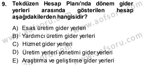 Lojistik Maliyetleri ve Raporlama 1 Dersi 2013 - 2014 Yılı (Vize) Ara Sınav Soruları 9. Soru