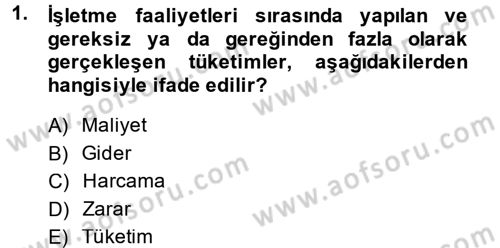 Lojistik Maliyetleri ve Raporlama 1 Dersi 2013 - 2014 Yılı (Final) Dönem Sonu Sınav Soruları 1. Soru