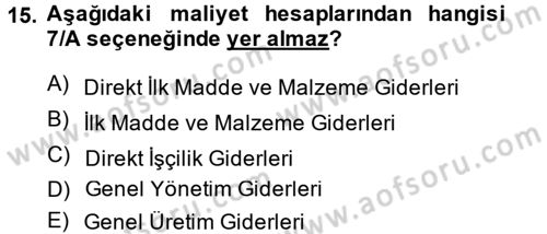 Lojistik Maliyetleri ve Raporlama 1 Dersi 2013 - 2014 Yılı (Final) Dönem Sonu Sınav Soruları 15. Soru