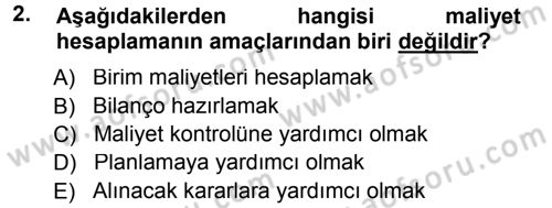 Lojistik Maliyetleri ve Raporlama 1 Dersi 2013 - 2014 Yılı Tek Ders Sınav Soruları 2. Soru