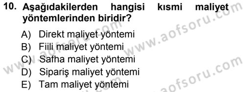 Lojistik Maliyetleri ve Raporlama 1 Dersi Ara Sınavı Deneme Sınav Soruları 10. Soru