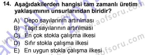 Lojistik Maliyetleri ve Raporlama 1 Dersi Ara Sınavı Deneme Sınav Soruları 14. Soru