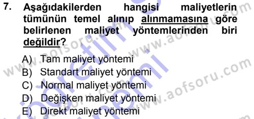 Lojistik Maliyetleri ve Raporlama 1 Dersi 2014 - 2015 Yılı (Vize) Ara Sınav Soruları 7. Soru