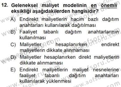 Lojistik Maliyetleri ve Raporlama 1 Dersi 2014 - 2015 Yılı (Final) Dönem Sonu Sınav Soruları 12. Soru