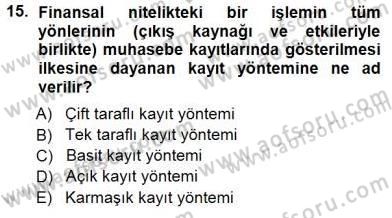 Lojistik Maliyetleri ve Raporlama 1 Dersi 2014 - 2015 Yılı (Final) Dönem Sonu Sınav Soruları 15. Soru