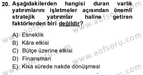 Lojistik Maliyetleri ve Raporlama 1 Dersi 2014 - 2015 Yılı Tek Ders Sınav Soruları 20. Soru