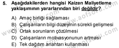 Lojistik Maliyetleri ve Raporlama 1 Dersi 2014 - 2015 Yılı Tek Ders Sınav Soruları 5. Soru