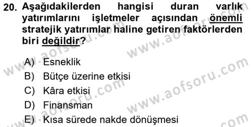 Lojistik Maliyetleri ve Raporlama 1 Dersi 2015 - 2016 Yılı Tek Ders Sınav Soruları 20. Soru