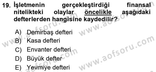 Lojistik Maliyetleri ve Raporlama 1 Dersi 2016 - 2017 Yılı 3 Ders Sınav Soruları 19. Soru