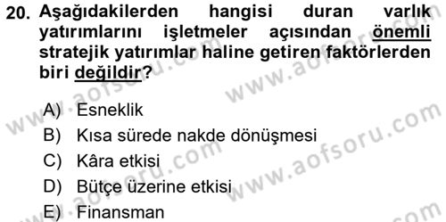 Lojistik Maliyetleri ve Raporlama 1 Dersi 2016 - 2017 Yılı 3 Ders Sınav Soruları 20. Soru