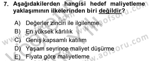 Lojistik Maliyetleri ve Raporlama 1 Dersi 2016 - 2017 Yılı 3 Ders Sınav Soruları 7. Soru