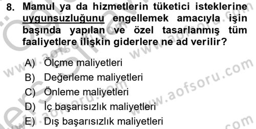 Lojistik Maliyetleri ve Raporlama 1 Dersi 2016 - 2017 Yılı 3 Ders Sınav Soruları 8. Soru