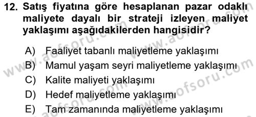 Lojistik Maliyetleri ve Raporlama 1 Dersi Ara Sınavı Deneme Sınav Soruları 12. Soru