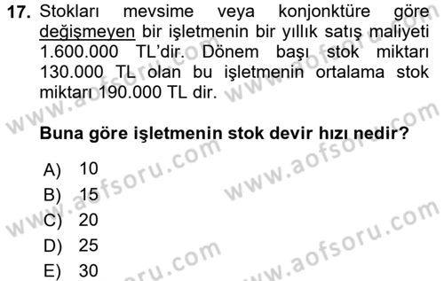 Lojistik Maliyetleri ve Raporlama 1 Dersi 2016 - 2017 Yılı (Vize) Ara Sınav Soruları 17. Soru