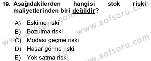 Lojistik Maliyetleri ve Raporlama 1 Dersi Ara Sınavı Deneme Sınav Soruları 19. Soru