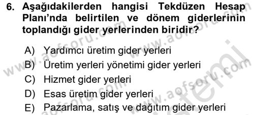 Lojistik Maliyetleri ve Raporlama 1 Dersi 2016 - 2017 Yılı (Vize) Ara Sınav Soruları 6. Soru