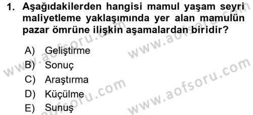 Lojistik Maliyetleri ve Raporlama 1 Dersi 2016 - 2017 Yılı (Final) Dönem Sonu Sınav Soruları 1. Soru