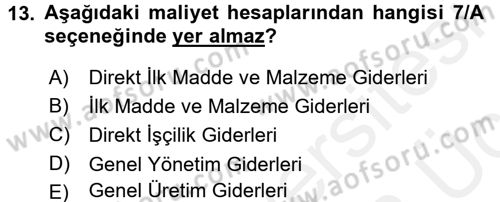 Lojistik Maliyetleri ve Raporlama 1 Dersi 2017 - 2018 Yılı 3 Ders Sınav Soruları 13. Soru