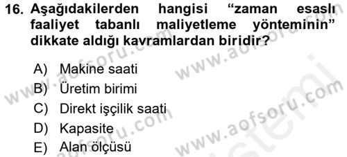 Lojistik Maliyetleri ve Raporlama 1 Dersi 2017 - 2018 Yılı 3 Ders Sınav Soruları 16. Soru