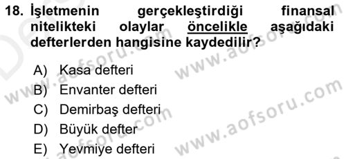 Lojistik Maliyetleri ve Raporlama 1 Dersi 2017 - 2018 Yılı 3 Ders Sınav Soruları 18. Soru