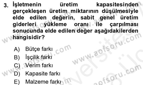 Lojistik Maliyetleri ve Raporlama 1 Dersi 2017 - 2018 Yılı 3 Ders Sınav Soruları 3. Soru