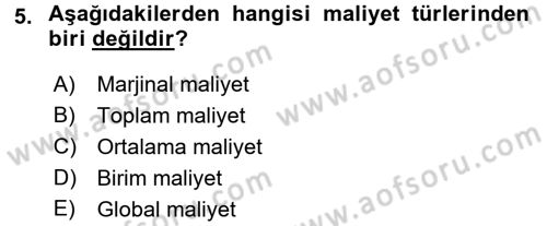 Lojistik Maliyetleri ve Raporlama 1 Dersi 2017 - 2018 Yılı 3 Ders Sınav Soruları 5. Soru