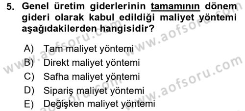 Lojistik Maliyetleri ve Raporlama 1 Dersi Ara Sınavı Deneme Sınav Soruları 5. Soru