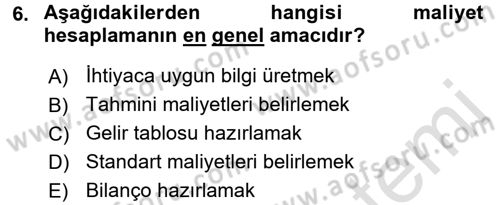 Lojistik Maliyetleri ve Raporlama 1 Dersi Ara Sınavı Deneme Sınav Soruları 6. Soru