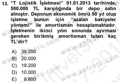 Lojistik Maliyetleri ve Raporlama 1 Dersi 2017 - 2018 Yılı (Final) Dönem Sonu Sınav Soruları 13. Soru