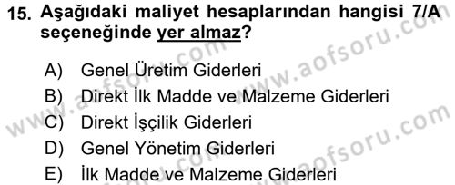 Lojistik Maliyetleri ve Raporlama 1 Dersi 2017 - 2018 Yılı (Final) Dönem Sonu Sınav Soruları 15. Soru