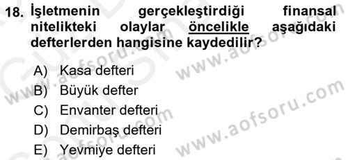 Lojistik Maliyetleri ve Raporlama 1 Dersi 2017 - 2018 Yılı (Final) Dönem Sonu Sınav Soruları 18. Soru