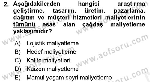 Lojistik Maliyetleri ve Raporlama 1 Dersi 2017 - 2018 Yılı (Final) Dönem Sonu Sınav Soruları 2. Soru